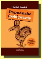 Papuánské (polo)pravdy