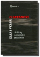 O satanovi biblicky teologicky prakticky