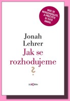 Jak se rozhodujeme