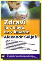 Zdraví je v hlavě, ne v lékárně