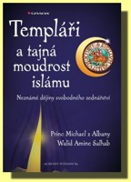 Templáři a tajná moudrost islámu