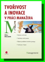 Tvořivost a inovace v práci manažera