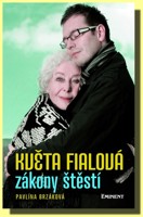 Zákony štěstí  Květa Fialová
