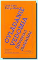 Ovládanie vedomia Silvovou metódou