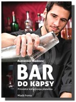 Bar do kapsy průvodce koktejlovou planetou 
