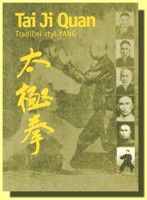 Tai Ji Quan tradiční styl YANG