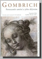 Gombrich porozumět umění a jeho dějinám