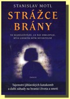 Strážce brány - tajemství jihlavských katakomb a další záhady na hranici života a smrti