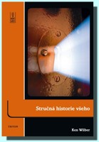 Stručná historie všeho