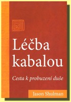 Léčba kabalou - cesta k probuzení duše 
