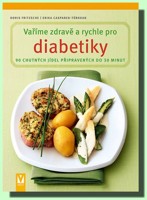 Vaříme zdravě a rychle pro diabetiky