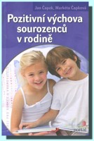 Pozitivní výchova sourozenců v rodině