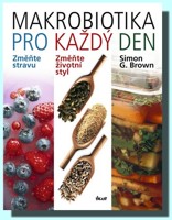 Makrobiotika pro každý den