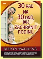 30 rad na 30 dnů, jak zachránit rodinu