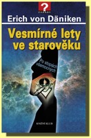 Vesmírné lety ve starověku po stopách všemocných