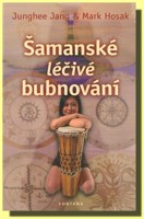 Šamanské léčivé bubnování