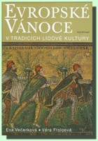 Evropské vánoce v tradicích lidové kultury
