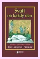 Svatí na každý den  IV. svazek (říjen, listopad, prosinec)