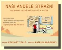 Naši andělé strážní