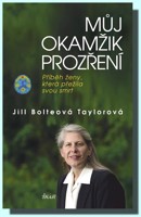 Můj okamžik prozření příběh ženy, která přežila svou smrt