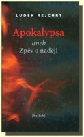 Apokalypsa aneb Zpěv o naději (ve slevě jediný výtisk !)