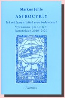 Astrocykly - jak můžeme utvářet svou budoucnost