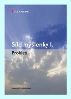 Síla myšlenky I. prokletí