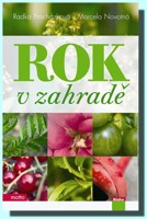Rok v zahradě - praktický a přehledný rádce pro každý měsíc v roce