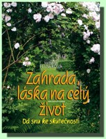 Zahrada láska na celý život - zahrada po 4 roční období