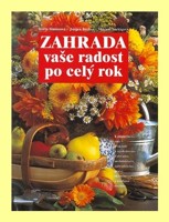 Zahrada vaše radost po celý rok 