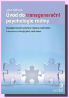 Úvod do transgenerační psychologie rodiny