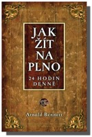 Jak žít naplno 24 hodin denně