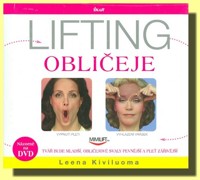 Lifting obličeje (kniha a DVD) tvář bude mladší, obličejové svaly pevnější a pleť zářivější