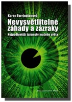 Nevysvětlitelné záhady a zázraky