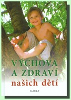 Výchova a zdraví našich dětí