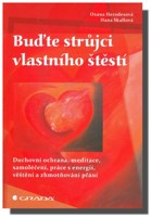 Buďte strůjci vlastního štěstí