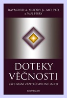 Doteky věčnosti zkoumání zážitků sdílené smrti