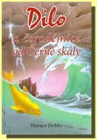 Dilo a čarodějnice od Černé skály