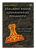 Základní kniha germánského pohanství na duchovní cestě Ásatrú