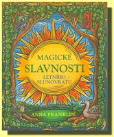 Magické slavnosti letního slunovratu