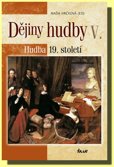 Dějiny hudby V. (hudba 19. století)