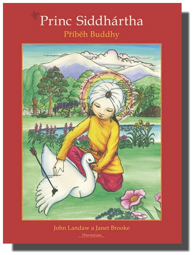 Princ Siddhártha příběh Buddhy