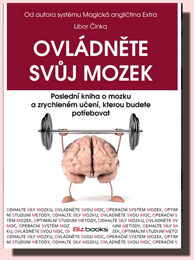 Ovládněte svůj mozek - poslední kniha o mozku a zrychleném učení, kterou budete potřebovat