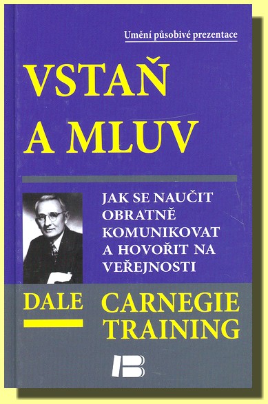 Vstaň a mluv jak se naučit obratně komunikovat a hovořit na veřejnosti