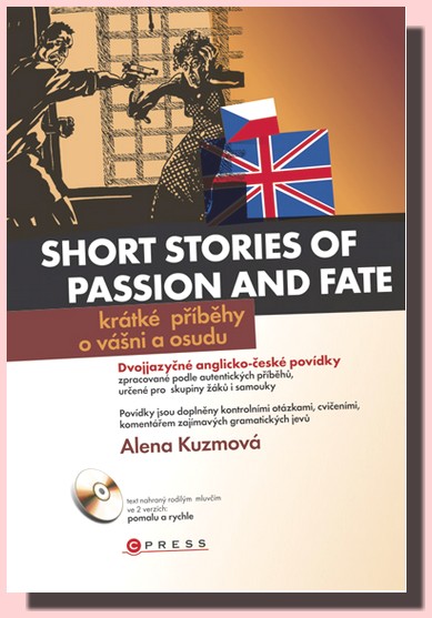 Krátké příběhy o vášni a osudu / Short stories of passion and fate (kniha a CD audio, MP3) dvojjazyčné vydání