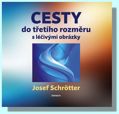Cesty do třetího rozměru s léčivými obrázky
