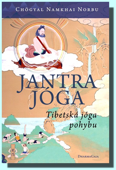 Jantrajóga - tibetská jóga pohybu