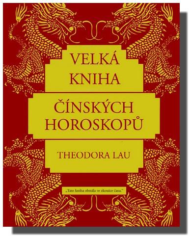 Velká kniha čínských horoskopů