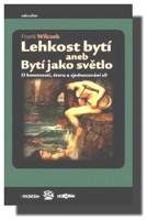 Lehost bytí aneb Bytí jako světlo