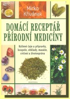 Domácí receptář přírodní medicíny
